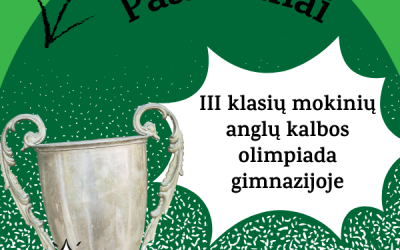 III klasių mokinių anglų kalbos olimpiada gimnazijoje