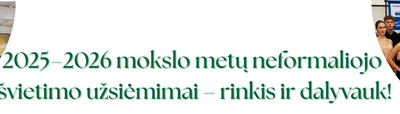Rinkis ir dalyvauk!