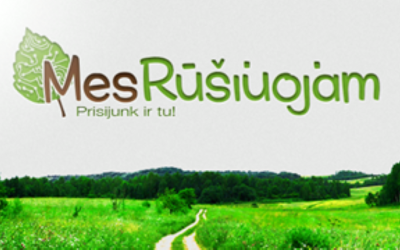 Akcija „Mes rūšiuojam“ – prisidėk ir TU!