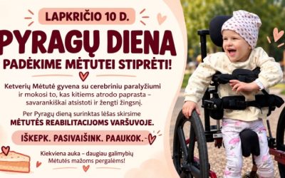 PYRAGŲ DIENA – DĖL MĖTUTĖS MAŽŲ PERGALIŲ